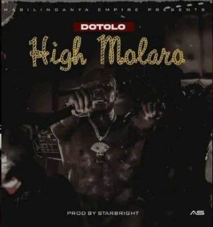  Dotolo -High Molalo 